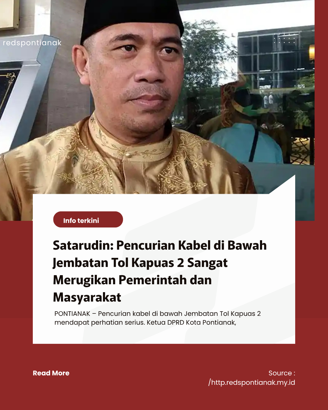 Pencurian Kabel di Bawah Jembatan Tol Kapuas 2 Sangat Merugikan Pemerintah dan Masyarakat